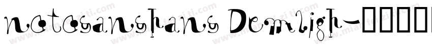 notosanshans Demligh字体转换
